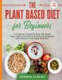 The Plant Based Diet For Beginners - Preview