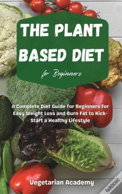 Capa do artigo The Plant Based Diet For Beginners