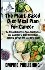 Capa do artigo The Plant-Based Diet Meal Plan For Cancer