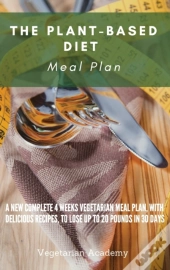 The Plant-Based Diet Meal Plan