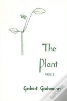 The Plant