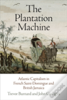 The Plantation Machine