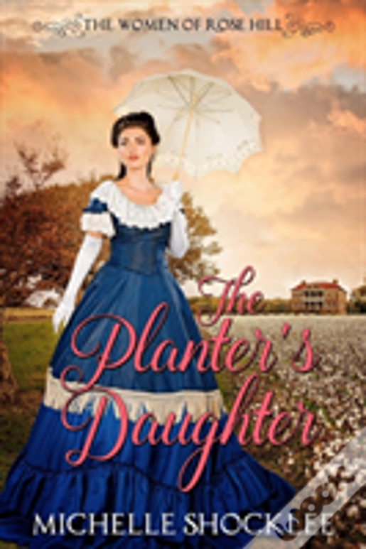 The Planter'S Daughter