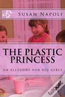 The Plastic Princess