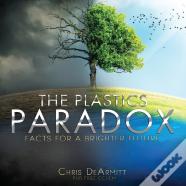 The Plastics Paradox