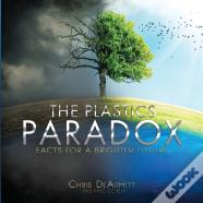 The Plastics Paradox