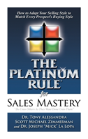 The Platinum Rule For Sales Mastery Hardback Book - Preview