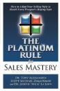 The Platinum Rule For Sales Mastery - Preview