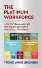 The Platinum Workforce - Preview