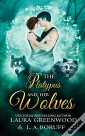 The Platypus And Her Wolves