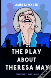 Capa do artigo The Play About Theresa May