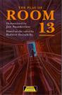 The Play Of Room 13 - Preview