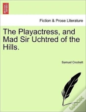 Capa do artigo The Playactress, And Mad Sir Uchtred Of