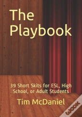 The Playbook: 39 Short Skits For Esl, Hi