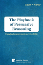 The Playbook Of Persuasive Reasoning - Preview