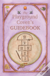 The Playground Coven'S Guidebook