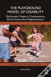 The Playground Model Of Disability