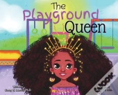 The Playground Queen
