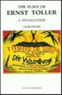 The Plays Of Ernst Toller - Preview
