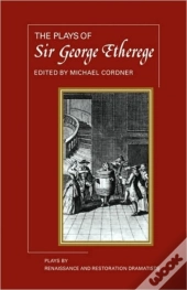 The Plays Of George Etherege