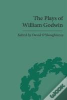 The Plays Of William Godwin
