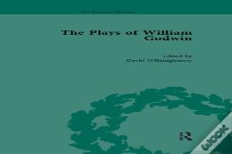 The Plays Of William Godwin