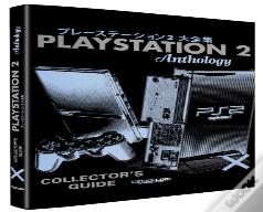 The Playstation 2 Collectorâ€™S Guide