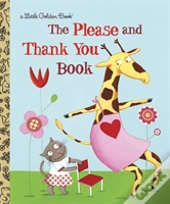 The Please And Thank You Book