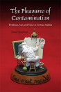The Pleasures Of Contamination - Preview