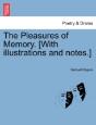 The Pleasures Of Memory. (With Illustrations And Notes.) - Preview