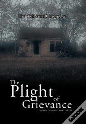 The Plight Of Grievance