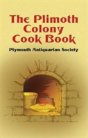 The Plimoth Colony Cook Book - Preview