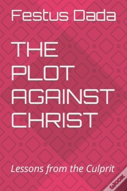 Capa do artigo The Plot Against Christ
