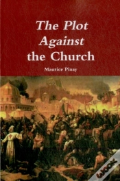 Capa do artigo The Plot Against The Church