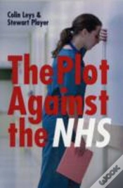Capa do artigo The Plot Against The Nhs