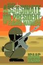 The Plot To Assasinate Mr President: The - Preview