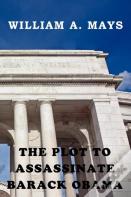 The Plot To Assassinate Barack Obama