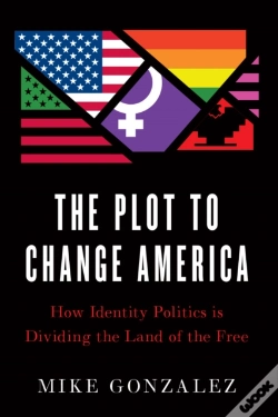 Capa do artigo The Plot To Change America