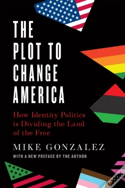 Capa do artigo The Plot To Change America