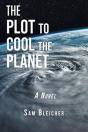 The Plot To Cool The Planet - Preview