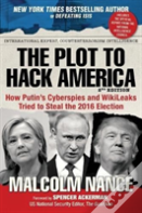 The Plot To Hack America