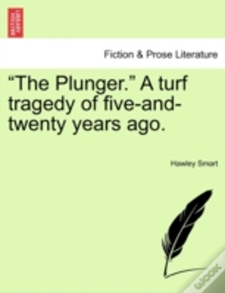 Capa do artigo The Plunger.  A Turf Tragedy Of Five-An