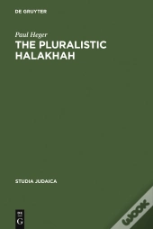 The Pluralistic Halakhah