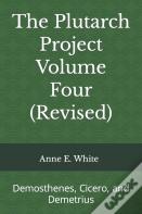 The Plutarch Project Volume Four (Revised)