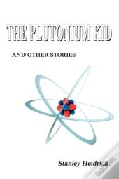 The Plutonium Kid