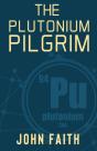 The Plutonium Pilgrim - Preview
