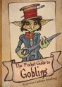 The Pocket Guide To Goblins - Preview