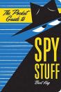 The Pocket Guide To Spy Stuff - Preview