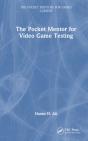 The Pocket Mentor For Video Game Testing - Preview
