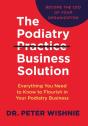 The Podiatry Practice Business Solution - Preview